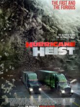 The Hurricane Heist